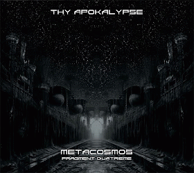 Thy Apokalypse : Fragment Quatrième (Metacosmos)